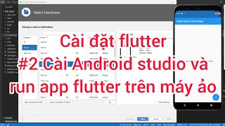 Flutter Radiation 1 Cài đặt Flutter 2 Android Studio và run app flutter trên máy ảo Android [upl. by Niboc154]