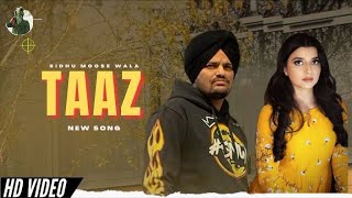 TAAZ  SIDHU MOOSEWALA SIDHU AI VOICE NAVAAN SANDHU MUSIC GAMING MAVJEET SIDHU moose wala [upl. by Itida]