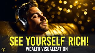 EVEN YOU CAN BE RICH Powerful Wealth Meditation with Visualizations [upl. by Arykat810]