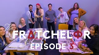 The Fratchelor Take Two EP3 [upl. by Eemak]