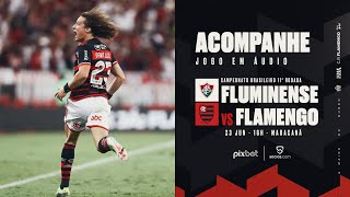 Campeonato Brasileiro  Fluminense x Flamengo  PRÃ‰ E PÃ“SJOGO EXCLUSIVO FLATV [upl. by Regor]