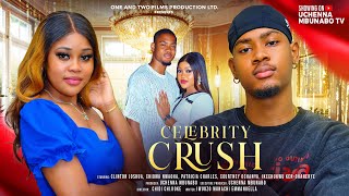 CELEBRITY CRUSH  CLINTON JOSHUA CHIOMA NWAOHA COURTNEY OCHANYA latest 2024 nigerian movies [upl. by Notlef]