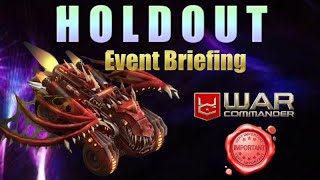 War Commander October 2024 Holdout Event Briefing [upl. by Ilsel539]