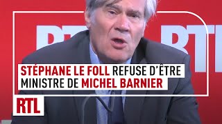 Stéphane Le Foll refuse dêtre ministre de Michel Barnier [upl. by Bambi]