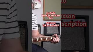 Les Paul’s How High The Moon Guitar Solo lespaul guitartutorial [upl. by Akineg198]