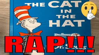 Cat in the Hat RAP Story by Dr Seuss and Rapped by Seth Lewis [upl. by Perkins]