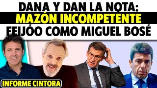 DANA MAZÓN SUPERADO BULOS DE FEIJÓO Y MIGUEL BOSÉ INCOMPETENCIA URGE AYUDA EN VALENCIA Cintora [upl. by Sjoberg157]