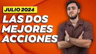 Las 2 mejores acciones para comprar en JULIO 2024 👉🏻 Qué acciones comprar julio 2024 [upl. by Nimajeb340]