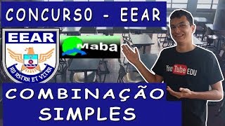 ANÁLISE COMBINATÓRIA  COMBINAÇAO SIMPLES  EEAR [upl. by Meunier]