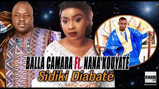 SIDIKI diabate Balla camara feat Nana kouyate nouveau son 2019 [upl. by Whiting]