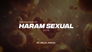 THE DANGER OF HARAM SEXUAL ACTS [upl. by Lirva]