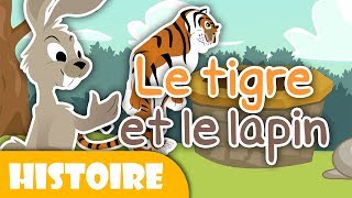 Le tigre et le lapin  Histoires avant de sendormir  Histoire pour Enfants [upl. by Tate]