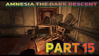 What I Learned from Playing Amnesia The Dark Descent in the Dark part 15 [upl. by Serg583]