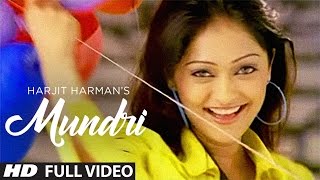 Harjit Harman Official Full Song Mundri  Mundari [upl. by Durwood108]