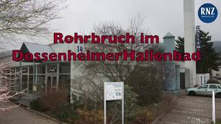 Rohrbruch Hallenbad Dossenheim [upl. by Noyk]