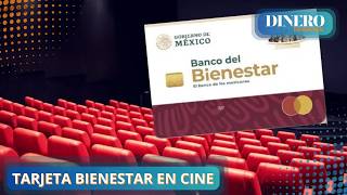 ¿Puedes pagar con tu tarjeta del Bienestar en Cines  Dinero en Imagen [upl. by Aiek]