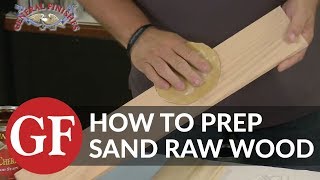 How to Prep Sand Raw Wood [upl. by Annodal628]