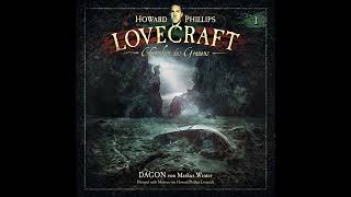 Lovecraft  Chroniken des Grauens Akte 01 quotDagonquot Komplettes Hörspiel [upl. by Ydnim]