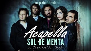 Leire Martínez La Oreja de Van Gogh  Sol de Menta Acapella [upl. by Ayikaz245]