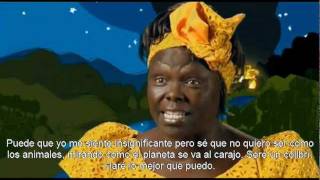 Wangari Maathai quotSeré Un Colibríquot [upl. by Cirre]