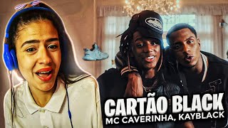 MC Caverinha Kayblack  Cartão Black Clipe Oficial  REAÇÃO  INDI JADE [upl. by Ahseiat]