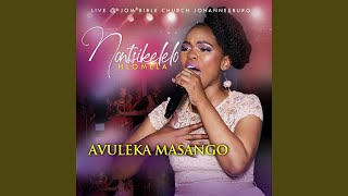 Avuleka Masango feat Takalani Chairo Ndou Live [upl. by Dachi298]