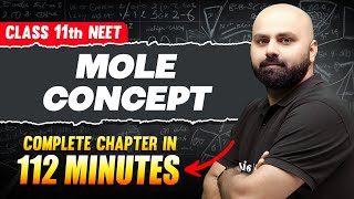 MOLE CONCEPT in 111 Minutes  Full Chapter For NEET  PhysicsWallah [upl. by Kimmie]