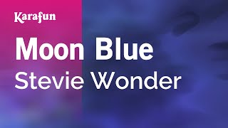 Moon Blue  Stevie Wonder  Karaoke Version  KaraFun [upl. by Cristine]