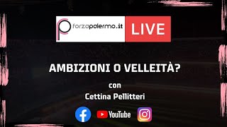 Con Cettina Pellitteri  ForzaPalermoit LIVE [upl. by Eissirk]