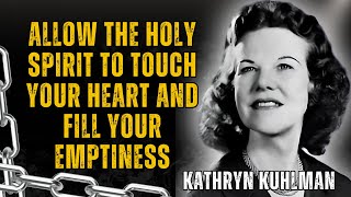 KATHRYN KUHLMANDiscover how the HOLY SPIRIT can RENEW and STRENGTHEN your life completely [upl. by Orrocos209]