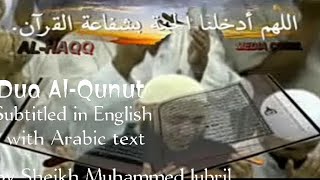 Dua AlQunut with English Subtitle and Arabic text by sheikh Muhammed Jubril [upl. by Tilden]