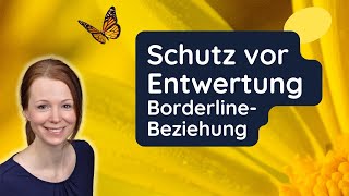 Schutz vor Entwertung BorderlineBeziehung [upl. by Siegler941]