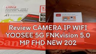 Review CAMERA IP WIFI YOOSEE 5G FNKvision 50 MP FHD NEW 2023  QUAY ĐÊM CÓ MÀU  XOAY 360 ĐỘ  THE [upl. by Seidnac715]