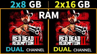 ✔️Red Dead Redemption 2  ✔️Dual 2x8 GB vs Dual 2x16 GB RAM in 2023  ✔️16 GB vs 32 GB Dual Channel [upl. by Melva602]