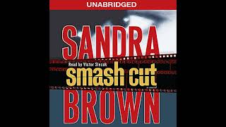 Smash Cut Audiobook by Sandra Brown [upl. by Witcher]