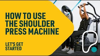 How To Use The Shoulder Press Machine [upl. by Powers776]