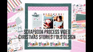 Scrapbook Process Video  Christmas Layout  DLS Design [upl. by Jann]