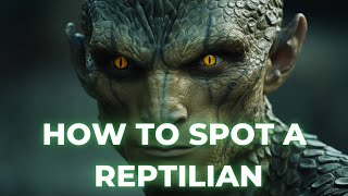 How to Spot a Reptilian Shapeshifter 👀🦖🤯 [upl. by Gayler]