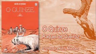 O QUINZE  RAQUEL DE QUEIROZ  ANÁLISE LITERÁRIA [upl. by Pattie]