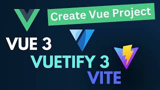 Create new Vue 3 Project with Vite Vuetify 3 Router and Typescript 2022 [upl. by Sherris]