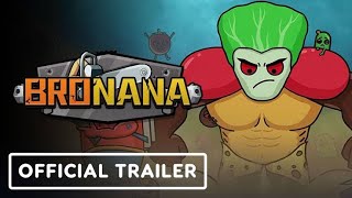 Bronana  Official Release Date Trailer [upl. by Sirovart]