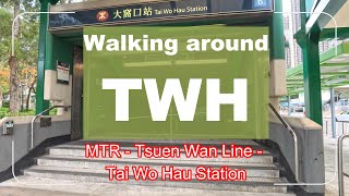 4K Walking Around Tai Wo Hau Station Streets  大窩口站  Tsuen Wan Line MTR Hong Kong [upl. by Kim196]