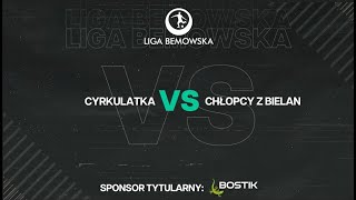 Cyrkulatka 66 Chłopcy z Bielan  Kolejka 7  Jesień 2024  Bostik Liga Bemowska [upl. by Wrand]