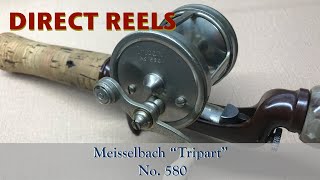 【ダイレクトリール】Meisselbach Tripart No 580 [upl. by Gabey]