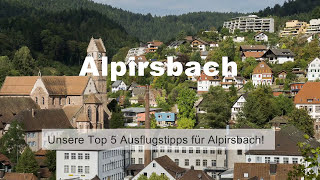 Alpirsbach Top 5 Reisetipps  Das Reiseziel im Schwarzwald [upl. by Ahsina614]