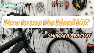 How to bleed SHIMANO M7100 with the CHUMXINY brake bleed kit [upl. by Marsh972]