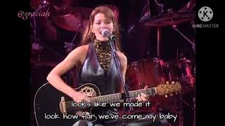 Youre still the one Shania Twain live with lyrics [upl. by Ennayhs]