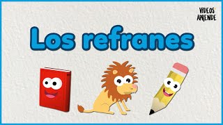 Los refranes Características y Ejemplos  Videos Aprende [upl. by Wood452]