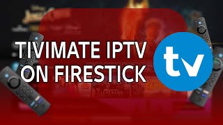 How to Install TiviMate IPTV Player on FireStick and Android TV [upl. by Frohman]