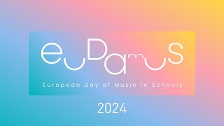 EuDaMus 2024  European Day of Music in Schools [upl. by Eikciv191]